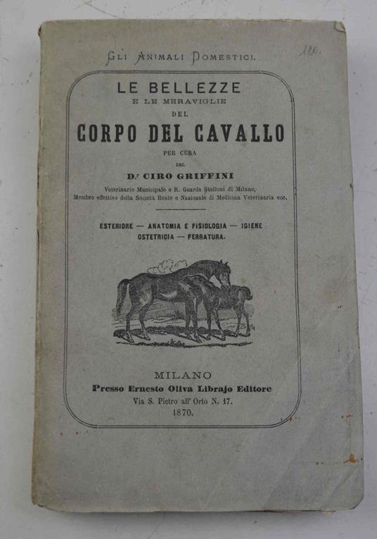 Le bellezze e le meraviglie del corpo del cavallo.. - copertina