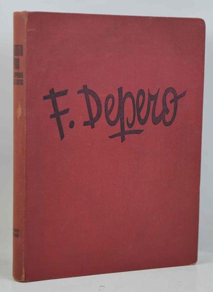 Fortunato Depero nelle opere e nella vita - copertina