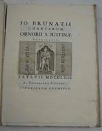 Jo. Brunatii Chartarum Coenobii S. Justinae explicatio