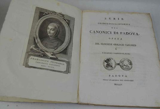 Serie cronologico-istorica dei Canonici di Padova - Dondi Dall'Orologio Francesco Scipione. - copertina