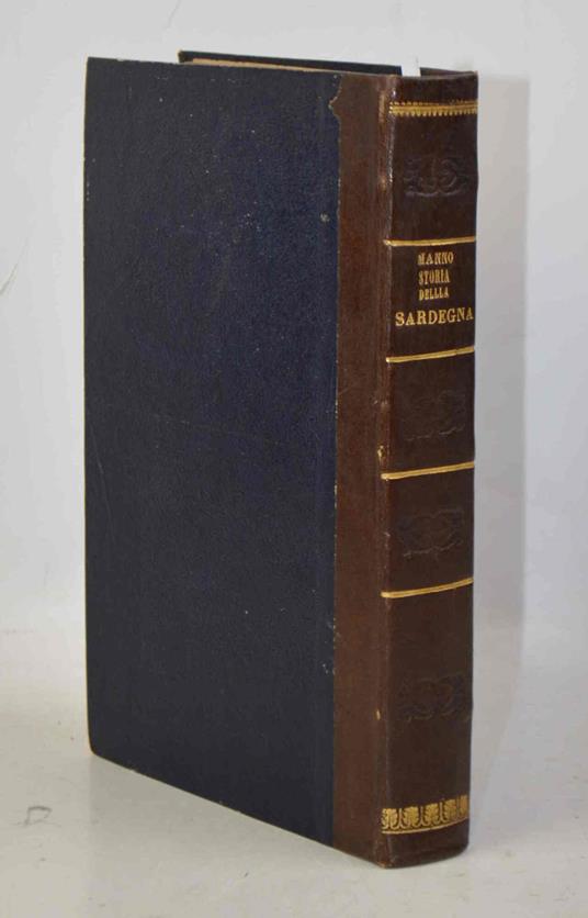 Storia moderna della Sardegna dall'anno 1773 al 1799… - Manno Giuseppe. - copertina