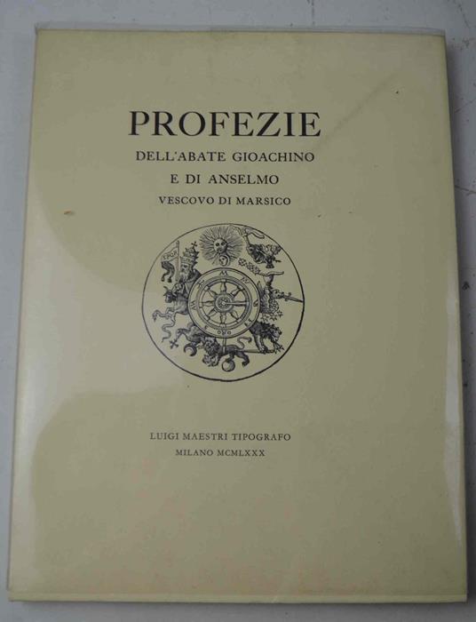 Profezie dell'abate Gioachino e di Anselmo Vescovo di Marsico.. - copertina