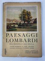 Paesaggi Lombardi (dal Baradello allo Spluga)