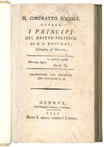 Il contratto sociale ovvero i principj del diritto politico di G.G. Rousseau, Cittadino di Ginevra. Traduzione dal francese del cittadino C.M