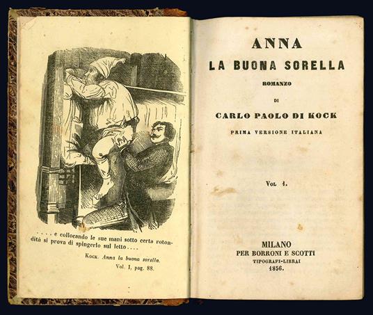 Anna la buona sorella. Romanzo di Carlo Paolo Kock. prima versione italiana. Vol. 1 (-4) - Charles Paul De Kock - copertina
