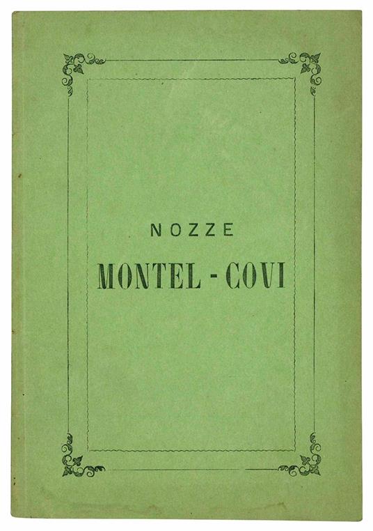 Lettere inedite del cavaliere Clementino Vannetti roveretano indiritte all'Ab. Giuseppe Pederzani di Villa Lagarina pubblicate per le nozze Montel - Covi - Clementino Vannetti - copertina