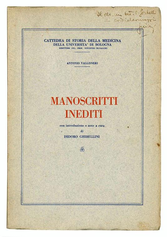 Manoscritti inediti con introduzione e note a cura di Isidoro Ghibellini - Antonio Vallisneri - copertina