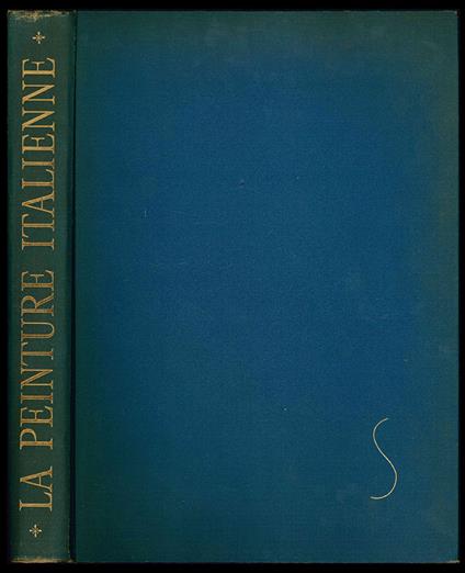 La peinture italienne. Les créateurs de la Renaissance - Lionello Venturi - copertina