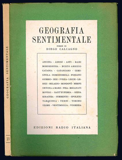 Geografia sentimentale. Poesie di Diego Calcagno - Diego Calcagno - copertina