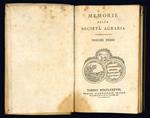 Memorie della Società agraria. Volume primo