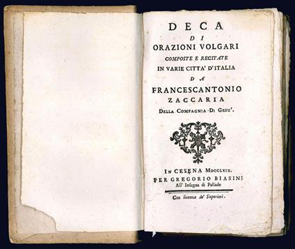Deca di orazioni volgari composte e recitate in varie citta' d'Italia da Francescantonio Zaccaria della Compagnia di Gesù - Francescantonio Zaccaria - copertina