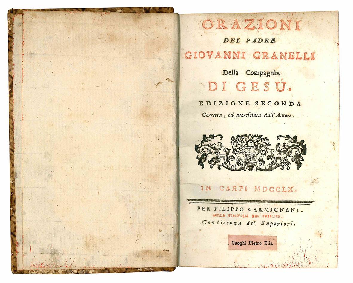 Orazioni del padre Giovanni Granelli della Compagnia di Gesù. Edizione seconda. Corretta, ed accresciuta dall'Autore