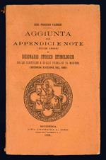 Aggiunta alle appendici e note (Ediz. 1883) al dizionario storico etimologico delle contrade e spazii pubblici di Modena. (Seconda edizione del 1880)