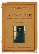 La vita e l'arte di Frate Paolo Augusto Mussini con 56 illustrazioni