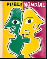 Publimondial. Revue internationale des arts graphiques et des techniques publicitaires. Nn°12, 13, 14