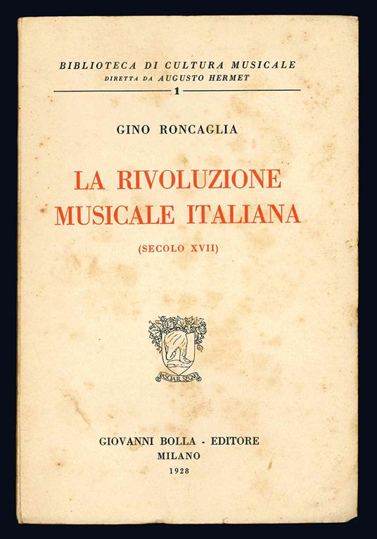 La rivoluzione musicale italiana (secolo XVII) - Gino Roncaglia - copertina