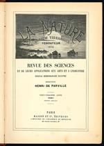 La nature. Revue des sciences et de leurs applications aux arts et a l'industrie. Journal hebdomadaire illustré. Directeur Henri de Parville. Vingt-cinquième année 1897 premier semestre. (Legato con:) Nouvelles Scientifiques (5 décembre 1896 - 29 mai