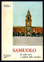 Sassuolo da nobil terra a capitale della ceramica