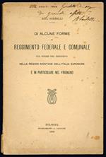 Di alcune forme di reggimento federale e comunale sul finire del medioevo nelle regioni montane dell'Italia superiore e in particolare nel Frignano