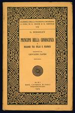 Principii della conoscenza e tre dialoghi tra Hylas e Filonous. Tradotti da Giovanni Papini. (Ristampa)