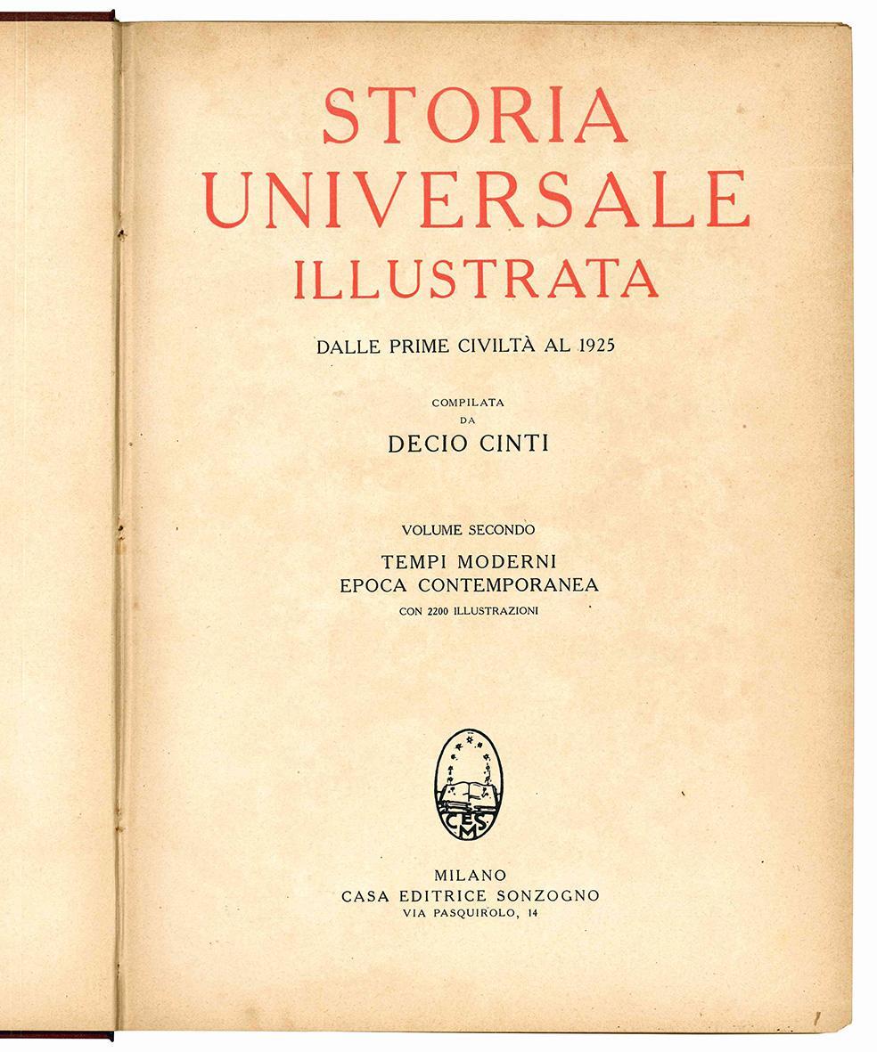 Storia universale illustrata. Dalle prime civiltà al 1925. Volume primo (- secondo)