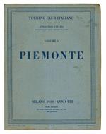 Attraverso l'Italia. Illustrazioni delle regioni italiane. Volume I. Piemonte