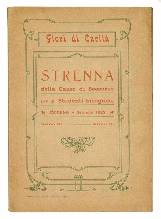 Fiori di Carità. Strenna della Cassa di Soccorso per gli Studenti bisognosi. Modena - Gennaio 1922. Anno II - Cassa Di Soccorso Per Gli Studenti Bisognosi - copertina