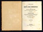 Trattato di diritto civile internazionale ossia dell'uso e autorità delle leggi considerate nelle relazioni con le persone e col territorio degli stranieri del Cavaliere Niccola Rocco. Parte prima [-terza]