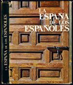 La España de los Españoles. (Segunda Edicion)