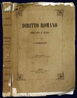 Il diritto romano privato e puro del dottore A. Haimberger. Volume unico. Terza edizione con ogni diligenza riveduta ed emendata