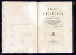 Lezioni di chimica del cav. Ciro Giannelli dottore in matematiche applicate abilitato nella R. Scuola Normale Superiore Pisana all'insegnamento delle scienze fisico-matematiche già aiuto alla cattedra di chimica generale della R. Università di Pisa p