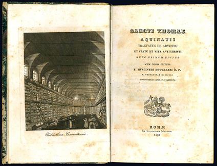 Sancti Thomae Aquinatis Tractatus de adventu et statu et vita Antichirsti. Nunc primum editus. Cum notis criticis F. Hyacinthi De-Ferrari O. P. S. Theologiae Magistri Bibliothecae Casant. Praefecti. (insieme con:) Tractatus de praeambulis ad judicium - Tommaso d'Aquino (san) - copertina