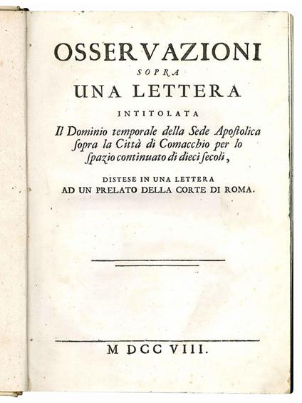 Osservazioni sopra una lettera intitolata Il Dominio temporale della Sede Apostolica sopra la Città di Comacchio per lo spazio continuato di dieci secoli, distese in una lettera ad un prelato della corte di Roma - copertina