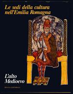 Le sedi della cultura nell'Emilia Romagna. L'Alto Medioevo