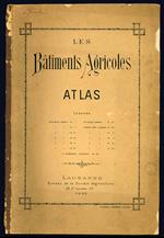 Les bâtiments agricoles. Atlas