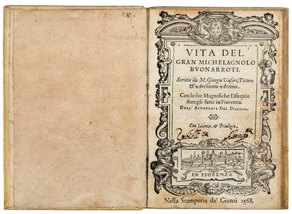 Vita del gran Michelagnolo Buonarroti scritta da M. Giorgio Vasari, pittore et architetto aretino. Con le sue magnifiche essequie stategli fatte in Fiorenza dall'Accademia del Disegno - Giorgio Vasari - copertina