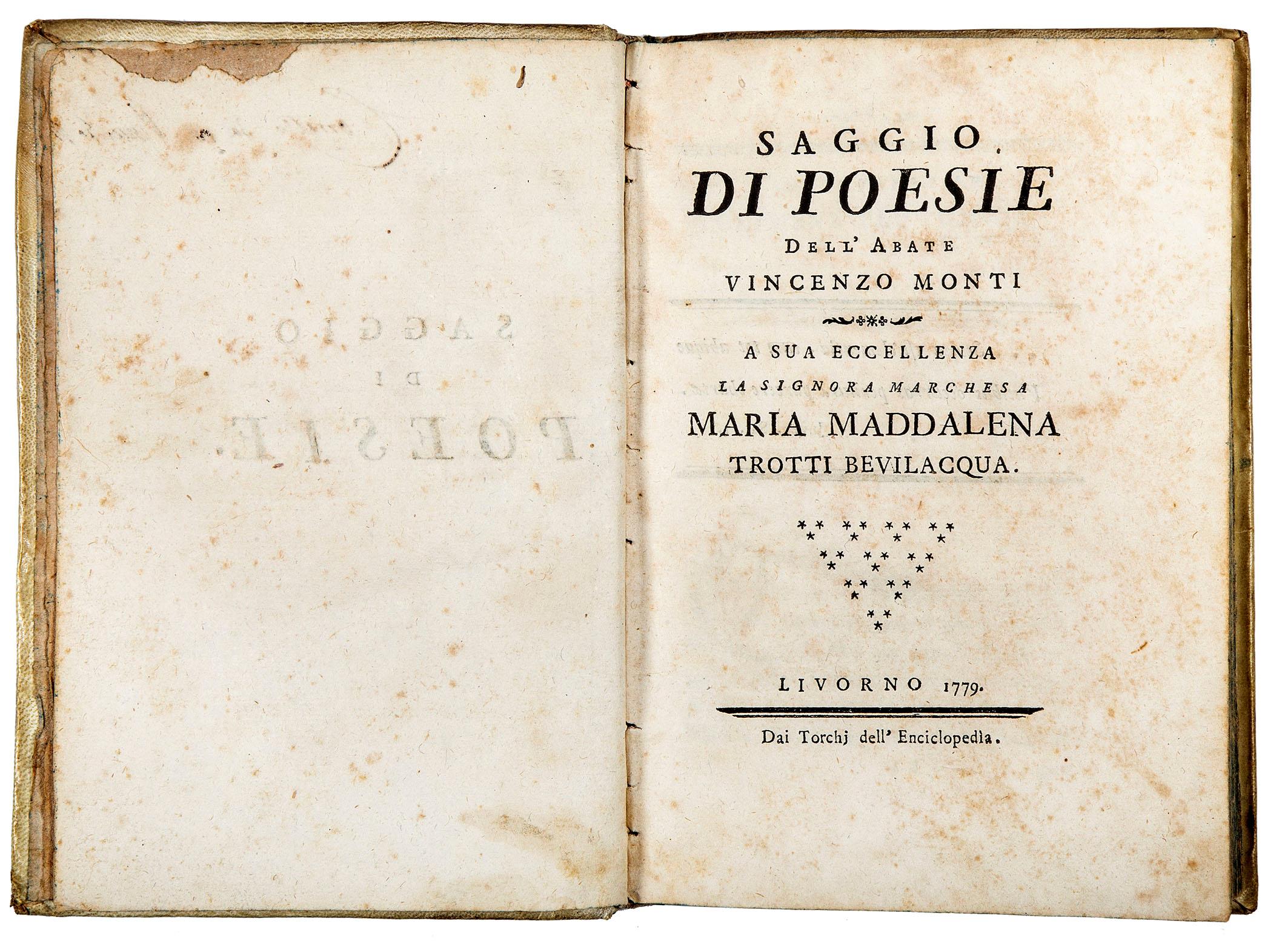 Saggio di poesie dell'abate Vincenzo Monti a sua eccellenza la signora marchesa Maria Maddalena Trotti Bevilacqua