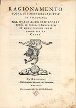 Ragionamento sopra le pompe della città di Bologna nel quale anco si discorre sopra le perle, i banchetti, et corsi pubblici, che si fanno per la città