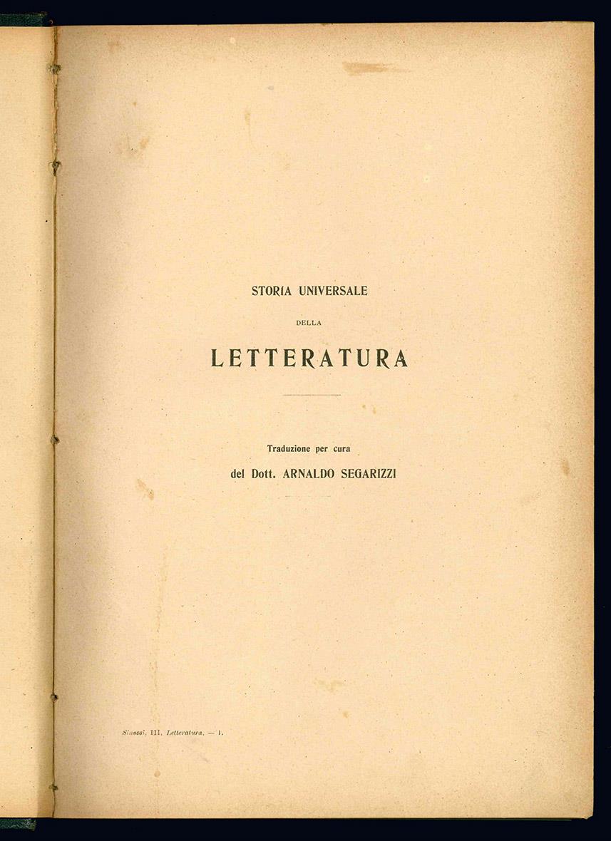 Storia universale delle letteratura. Traduzione per cura del dott. Arnaldo Segarizzi