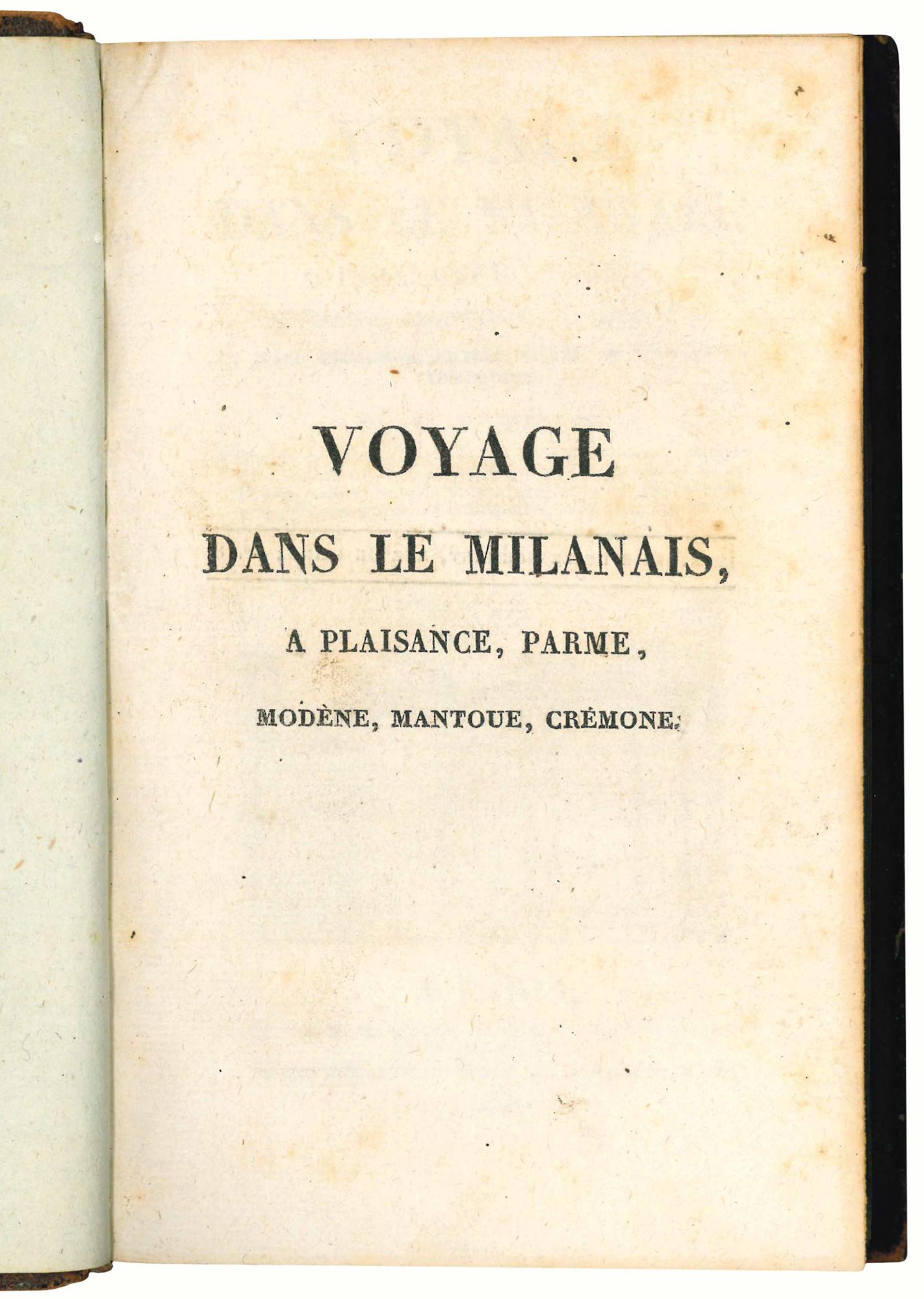 Voyage dans le Milanais, a Plaisance, Parme, Modène, Mantoue, Crèmone, et dans plusieurs autres villes de l'ancienne Lombardie. Par A. L. Millin […] Tome I [-II]