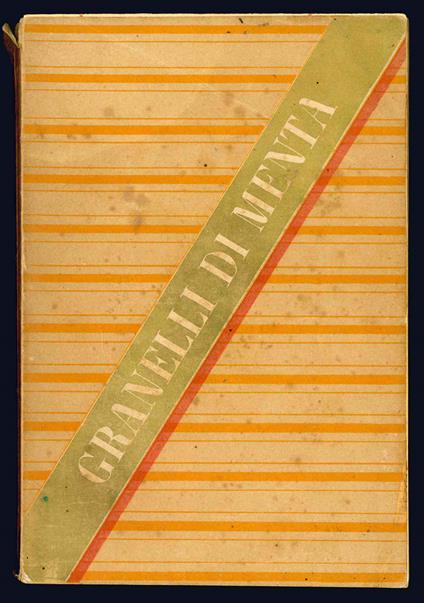 Granelli di menta ossia epigrammi, aneddoti, satirette - Partenio Agrodolce - copertina