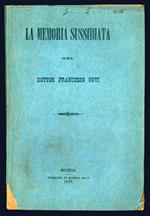La memoria sussidiata. Saggio di formole mnemoniche razionali e in versi
