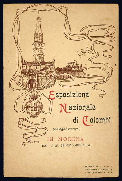 Esposizione Nazionale di Colombi (di ogni razza). In Modena dal 16 al 23 novembre 1902 - Comitato Esecutivo Esposizione Nazionale Di Colombi - copertina