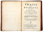 Traité des diamants et des perles, où l'on considère leur importance, on établit des règles certaines pour en connoître la juste valeur, et l'on donne la vraie méthode de les tailler. On y trouve aussi des observations curieuses, également utiles aux