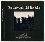 Santa Maria del Tiepido. Fotografie di Attilio Mina