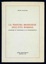 La pianura modenese nell'età romana. Ricerche di topografia e toponomastica