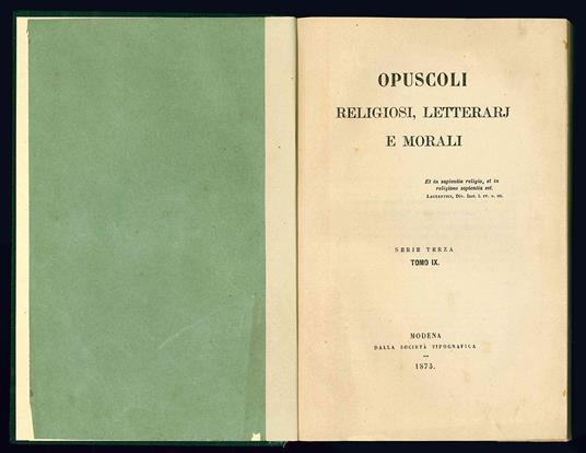 Opuscoli religiosi, letterari e morali. Serie terza. Tomo IX [-X] - Opuscoli - copertina