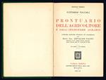 Prontuario dell'agricoltore e dell'ingegnere agrario. Undecima edizione riveduta ed aggiornata dal Dott. Ing. Arnaldo Fanti ... 124 tabelle e 115 incisioni
