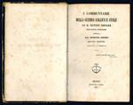 I Commentarii della guerra gallica e civile di C. Giulio Cesare con note italiane compilate da Enrico Bindi. Seconda edizione aumentata e corretta