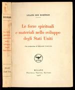 Le forze spirituali e materiali nello sviluppo degli Stati Uniti. Con prefazione di Gelasio Caetani